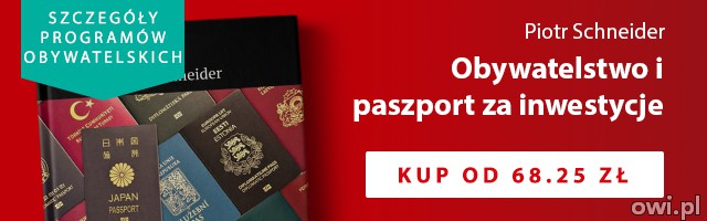Uzyskanie drugiego obywatelstwa wraz z paszportem