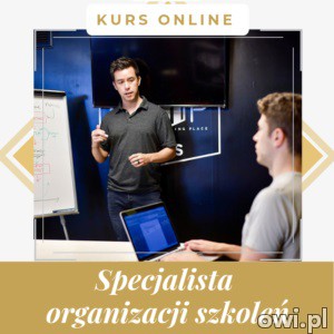 Specjalista ds. szkoleń - kurs online, cały kraj