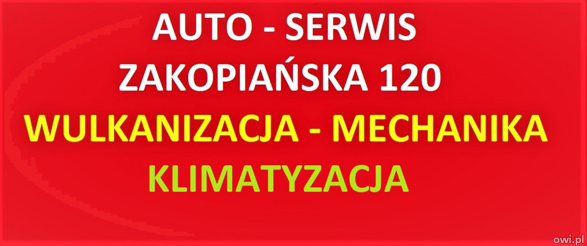 Auto Serwis - Zakopiańska 120 - poleca swoje usługi