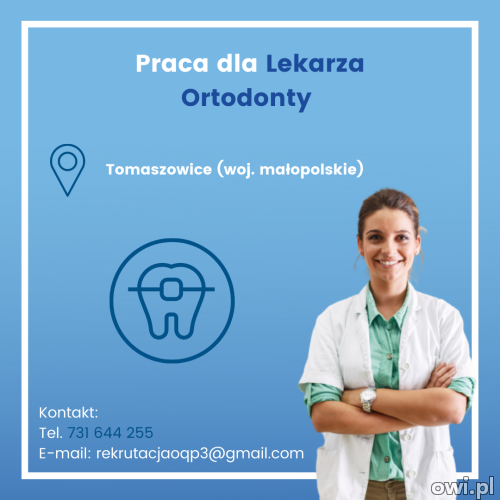Praca dla Lekarza Ortodonty