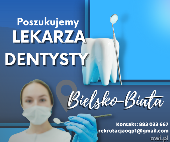 Oferta pracy dla Lekarza Dentysty
