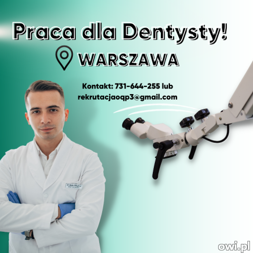 Oferta pracy dla Lekarza Dentysty w Warszawie