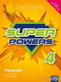 Super Powers kl4,5,6,7,8 Testy Nagrania Klucze odpowiedzi Książki Nauczyciela itp.