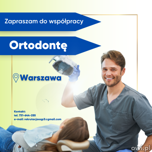 Lekarz Dentysta - Ortodonta