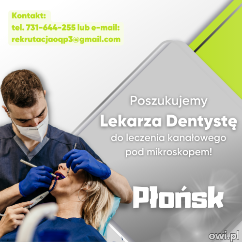 Oferta pracy dla Lekarza Endodonty w Płońsku.