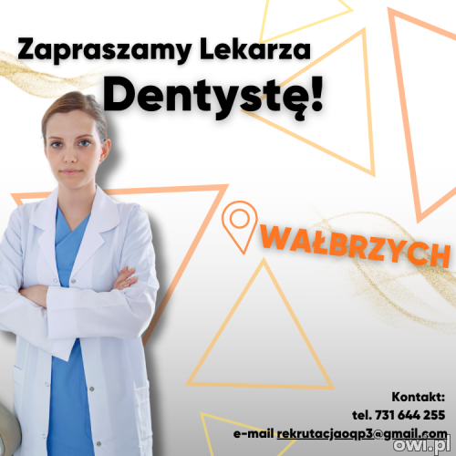 Oferta pracy dla Dentysty w Wałbrzychu