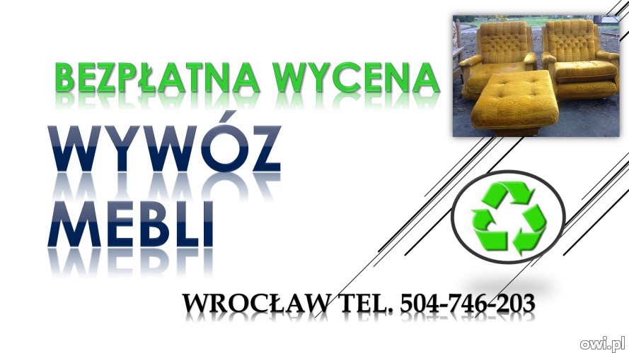 Wywóz śmieci, Wrocław, tel. 504-746-203 Wyposażenia, gratów, odpadów,