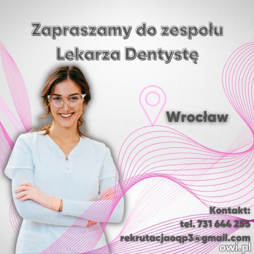 Oferta pracy dla Dentysty we Wrocławiu