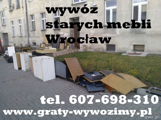Wywóz,utylizacja starych mebli Wrocław.Likwidacja mieszkań Wrocław.
